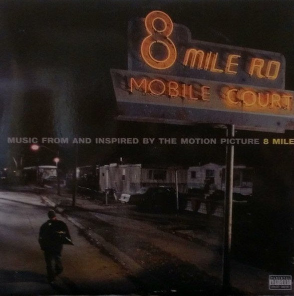 8 MILE - Music From And Inspired By The Motion Picture LP