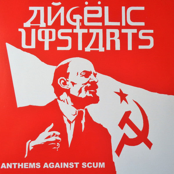 ANGELIC UPSTARTS "Anthems Against Scum" LP