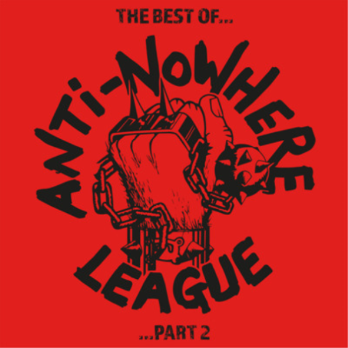 ANTI-NOWHERE LEAGUE "The Best Of...Anti-Nowhere League ... Part 2" LPX2 (Red Vinyl)