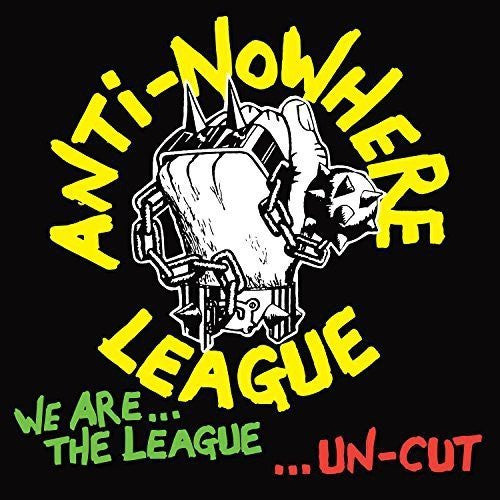 ANTI-NOWHERE LEAGUE "We Are The League ... Un-Cut" CD