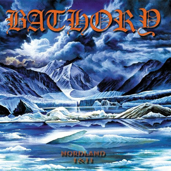 BATHORY "Nordland I & II" LPx2 (180g)