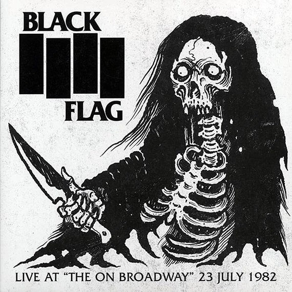 BLACK FLAG - Live At "The On Broadway" (23 July 1982) LP
