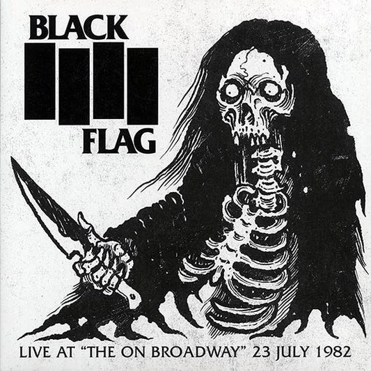 BLACK FLAG - Live At "The On Broadway" (23 July 1982) LP