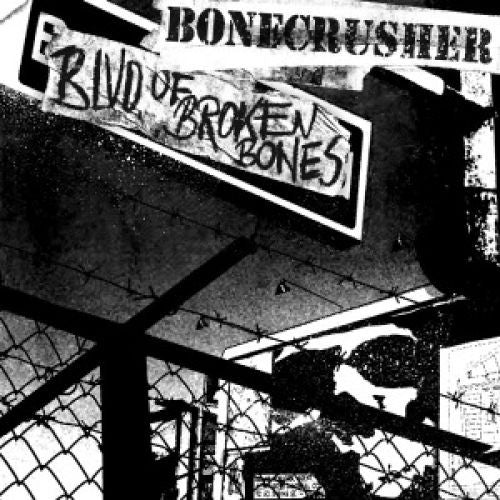 BONECRUSHER "Blvd of Broken Bones" LP
