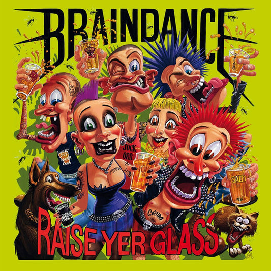 BRAINDANCE "Raise Yer Glass" LP