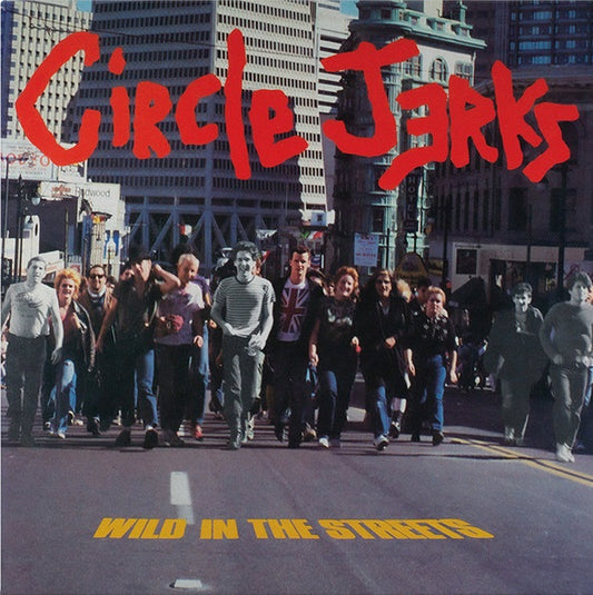 CIRCLE JERKS "Wild in The Streets" LP (Orange Vinyl)