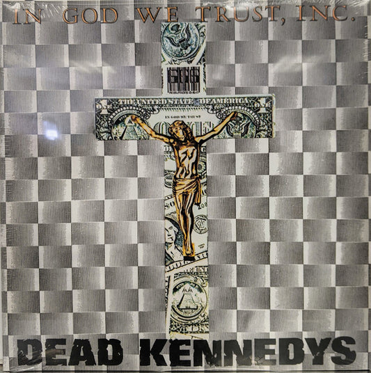 DEAD KENNEDYS "In God We Trust, Inc." (2003)