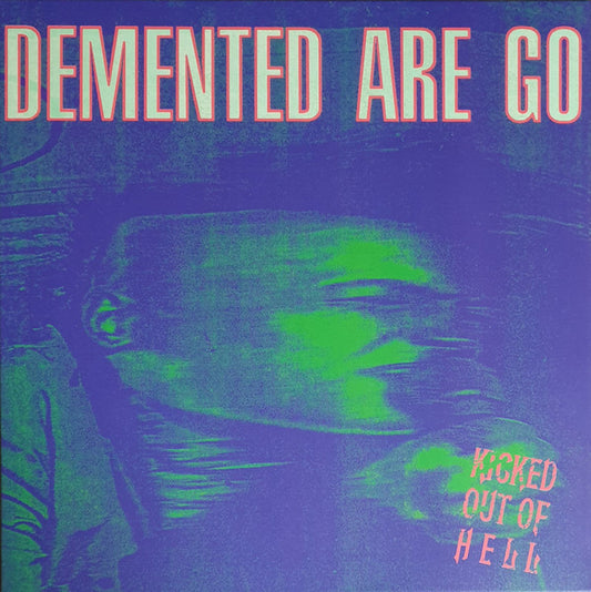 DEMENTED ARE GO "Kicked Out of Hell" LP (Swirl Vinyl)