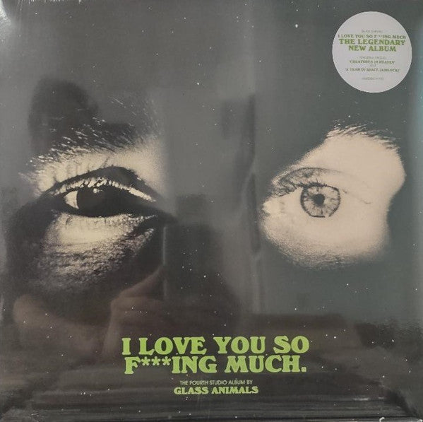 GLASS ANIMALS "I Love You So F***ing Much" LP (IEX)