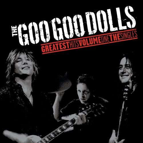 GOO GOO DOLLS "Greatest Hits Volume 1: The Singles" LP