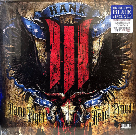 HANK III "Damn Right Rebel Proud" LPx2 (Blue Vinyl)