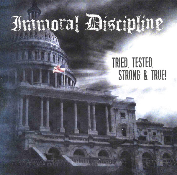 IMMORAL DISCIPLINE "Tried, Tested, Strong & True" LP (Yellow Vinyl)