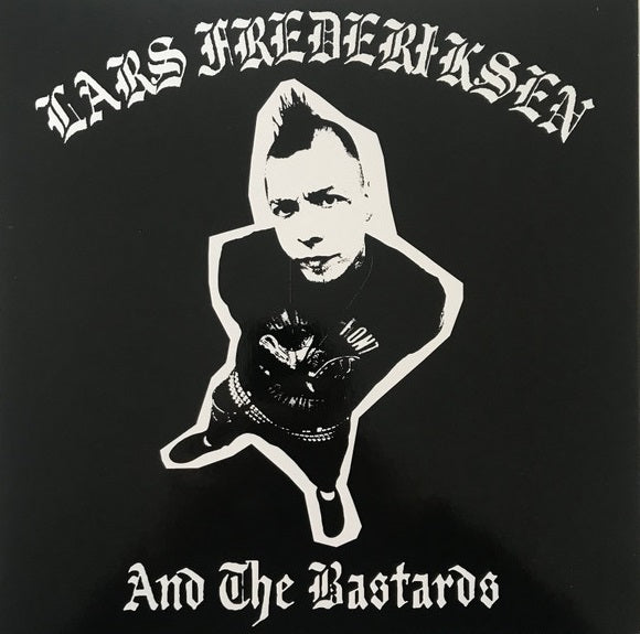 LARS FREDRICKSEN AND THE BASTARDS "Lars Frederiksen And The Bastards" LP (180g)
