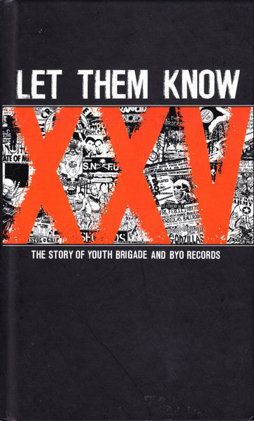 VARIOUS "Let Them Know - The Story of Youth Bridage and BYO Records" CD/DVD