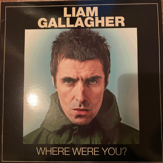 GALLAGHER, LIAM "Where Were You?" LP (White Vinyl)