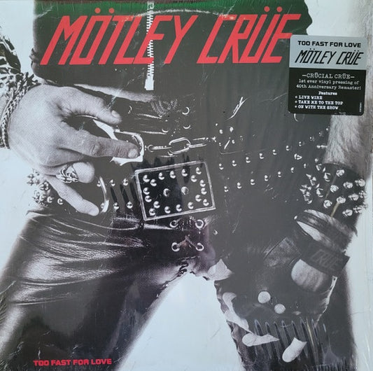 MOTLEY CRUE "Too Fast For Love" LP (2022)