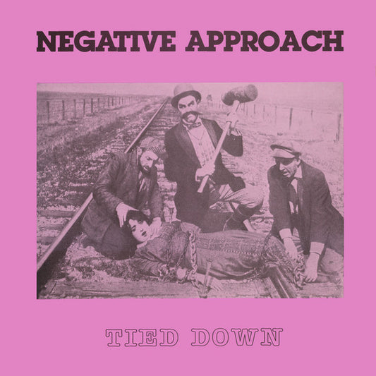 NEGATIVE APPROACH "Tied Down" LP (2021)