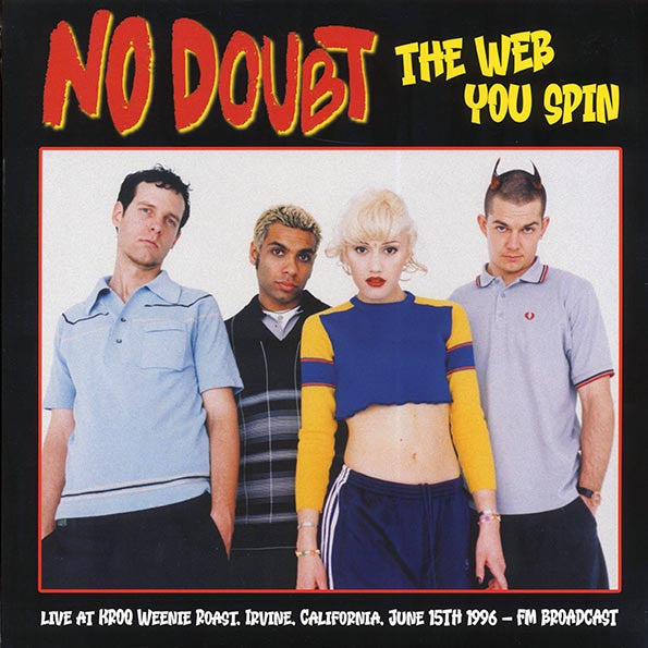 NO DOUBT "The Web You Spin