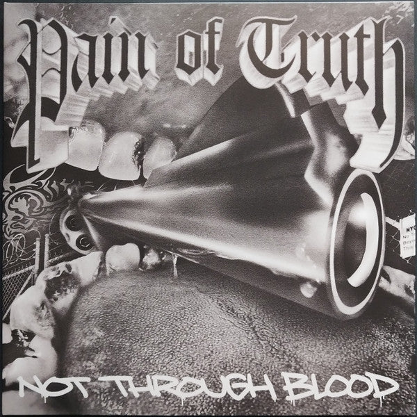PAIN OF TRUTH "Not Through Blood" LP