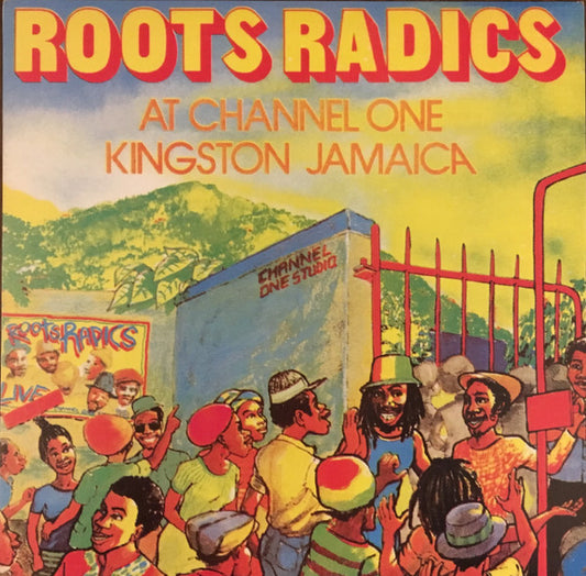ROOTS RADICS "Live at Channel One (Kingston)" LP