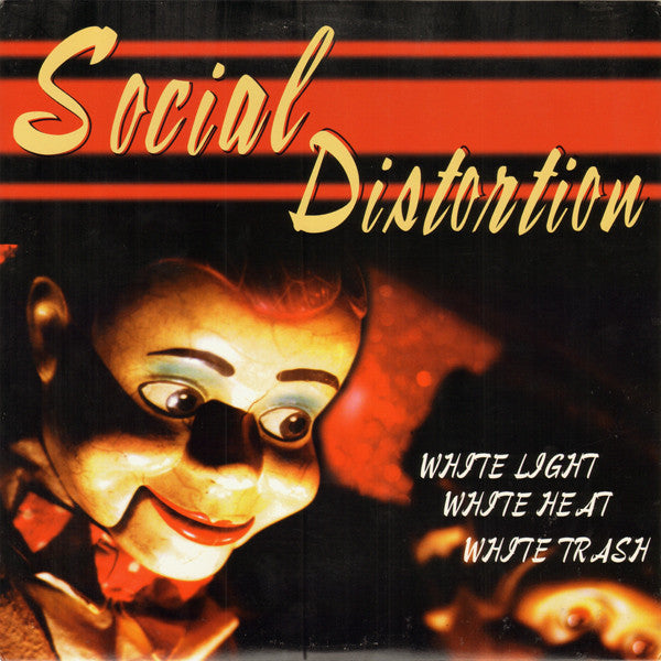 SOCIAL DISTORTION "White Light White Heat White Trash" LP (180g Import)