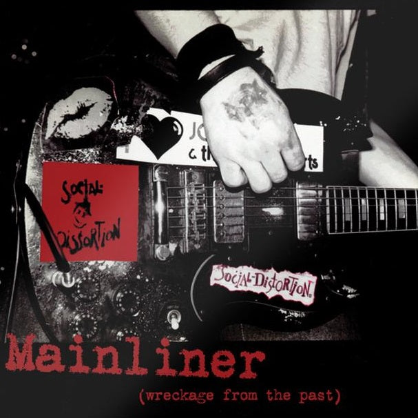 SOCIAL DISTORTION "Mainliner (Wreckage From The Past)" LP