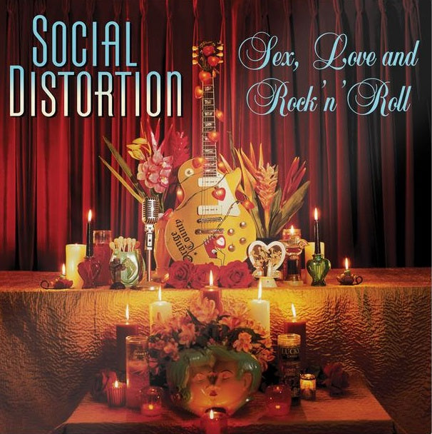 SOCIAL DISTORTION "Sex, Love And Rock 'n' Roll" LP