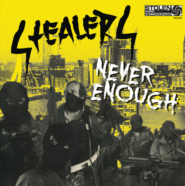 STEALERS "Never Enough" LP (Clear Vinyl)