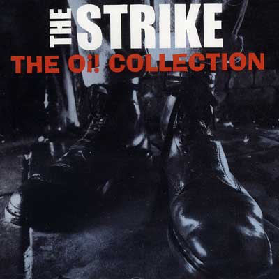 STRIKE, THE "The Oi! Collection" LP (White Vinyl)