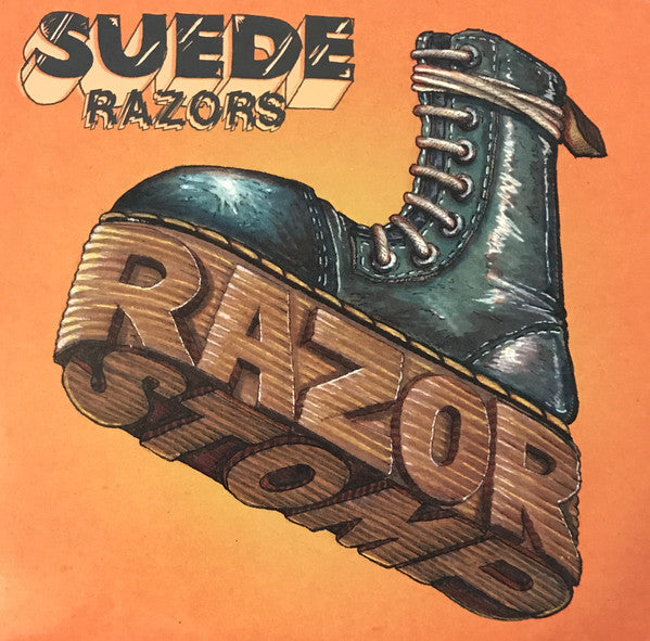 SUEDE RAZORS "Razor Stomp" (Orange Vinyl)