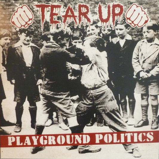 TEAR UP "Playground Politics" LP
