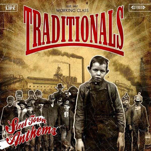TRADITIONALS, THE "Steel Town Anthems" LP