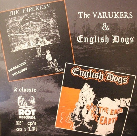 THE VARUKERS/ENGLISH DOGS "Massacred Millions / To The Ends Of The Earth" LP (Yellow Vinyl))