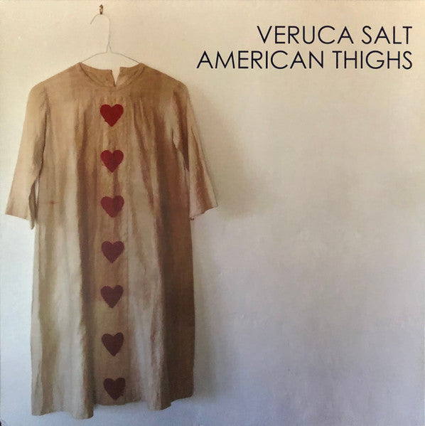 VERUCA SALT "American Thighs" LP