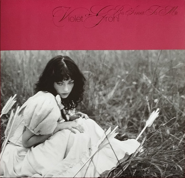 GROHL, VIOLET "Be Sweet to Me" LP