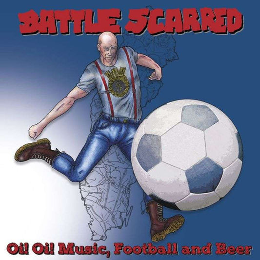 BATTLE SCARRED "Oi! Oi! Music, Football & Beer" LP (Clear Vinyl)