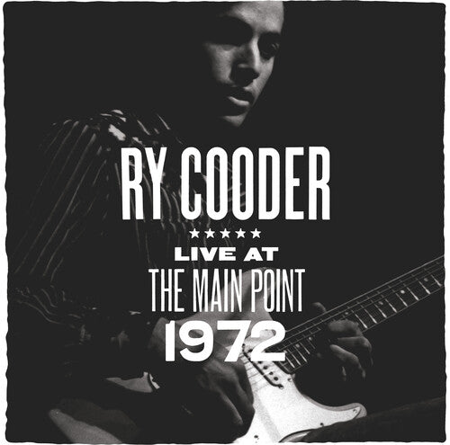 COODER, RY "The Main Point - Live 1972" LP (RSD)