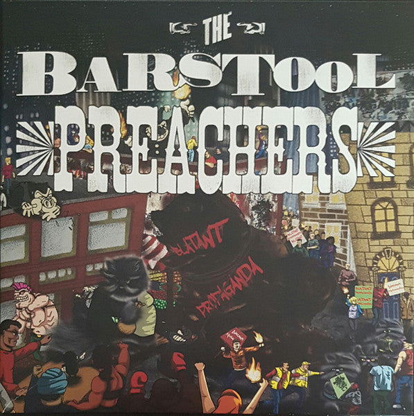 BARSTOOL PREACHERS, THE "Blatant Propaganda" LP
