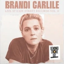 CARLILE, BRANDI "Live at Easy Street Records, Vol. II" EP (RSD)