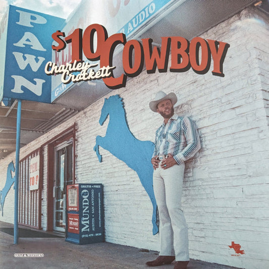 CROCKETT, CHARLEY "$10 Cowboy" LP (180g)