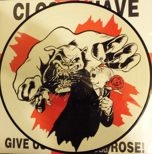 CLOSE SHAVE "Oi! Kinnock Give Us Back Our Rose!" LP (Pic Disc)