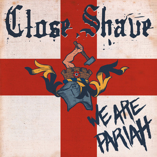 CLOSE SHAVE "We Are Pariah" LP (Red Vinyl)