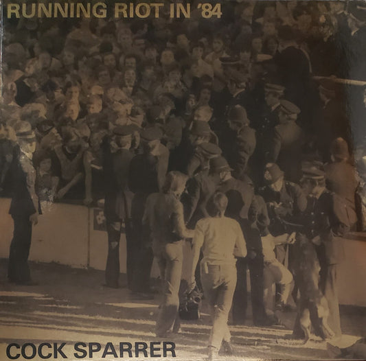 COCK SPARRER "Running Riot in '84" LP (50th Anniversary)