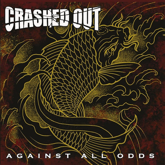 CRASHED OUT "Against All Odds" LP (Red Vinyl)