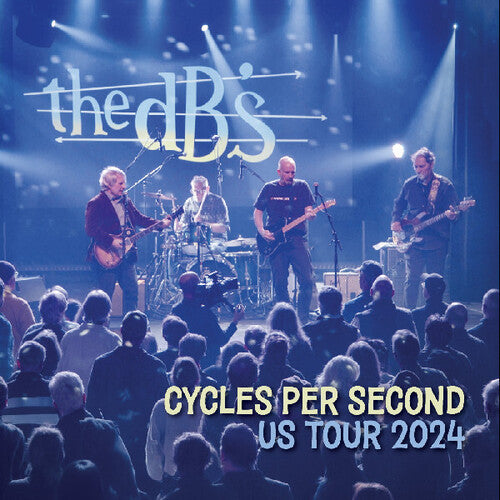 DB'S, THE "Cycles Per Second: US Tour 2024" LP (RSD)
