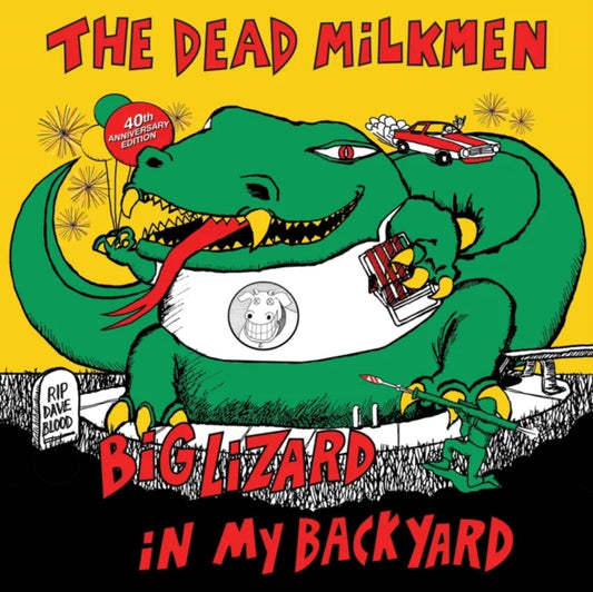 DEAD MILKMEN, THE "Big Lizard in My Back Yard" LPx2 (40th) (BF/RSD)