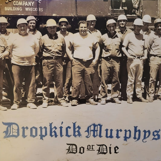 DROPKICK MURPHYS "Do or Die" LP