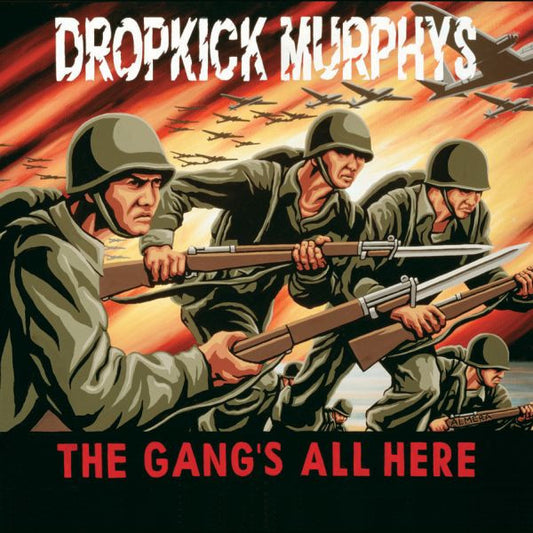 DROPKICK MURPHYS "The Gang's All Here" LP