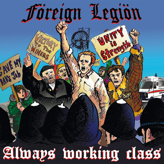 FOREIGN LEGION "Always Working Class" LP (Yellow Vinyl)