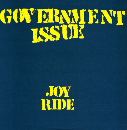 GOVERNMENT ISSUE "Joy Ride" LP (Colored Vinyl)